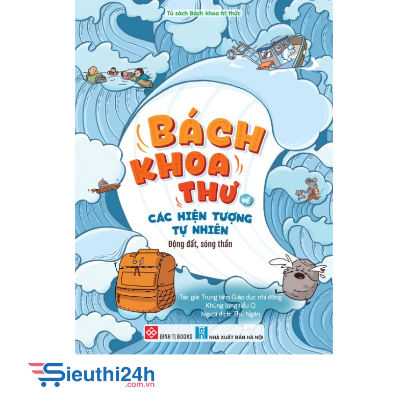 Bách khoa thư về các hiện tượng tự nhiên - Động đất, sóng thần
