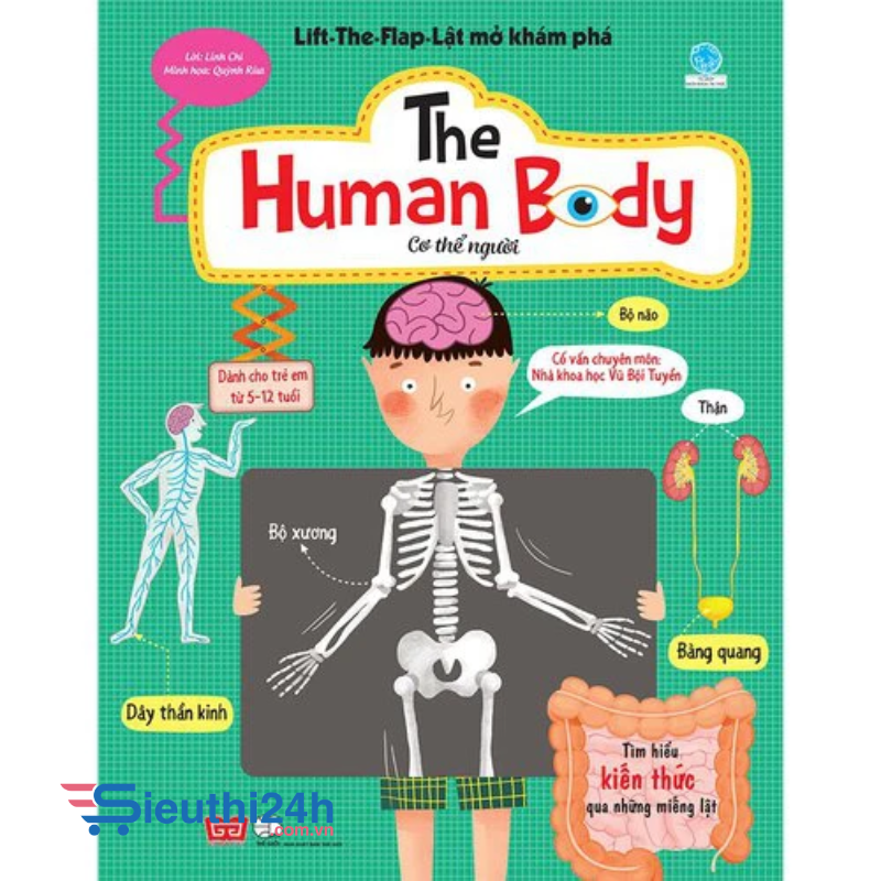 Lift-the-flap-Lật mở khám phá - Cơ thể người (Dành cho trẻ em từ 5-12 tuổi)
