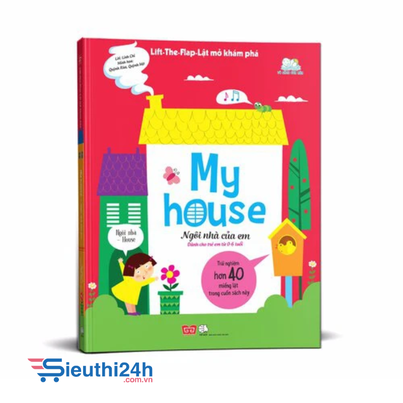 Lift-The-Flap- Lật mở khám phá - My house - Ngôi nhà của em