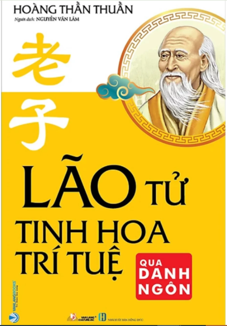 Lão Tử – Tinh Hoa Trí Tuệ Qua Danh Ngôn