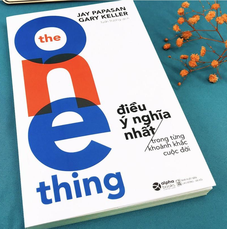 The One Thing – Điều Ý Nghĩa Nhất Trong Từng Khoảnh Khắc Cuộc Đời