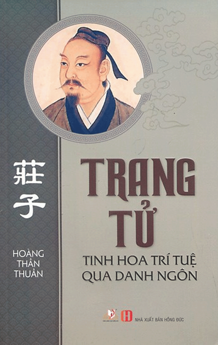 Trang Tử – Tinh Hoa Trí Tuệ Qua Danh Ngôn