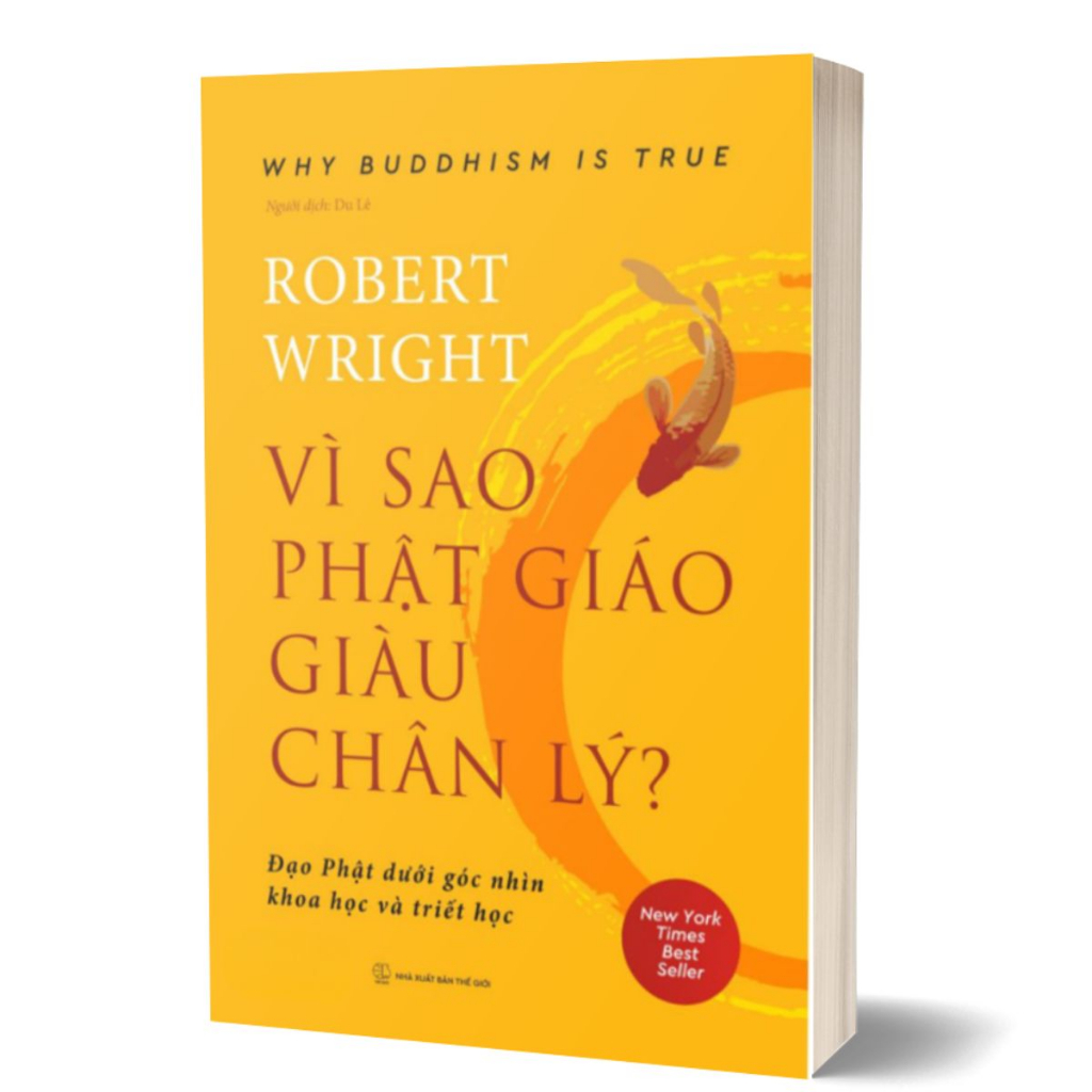 Vì Sao Phật Giáo Giàu Chân Lý – Why Buddhism Is True