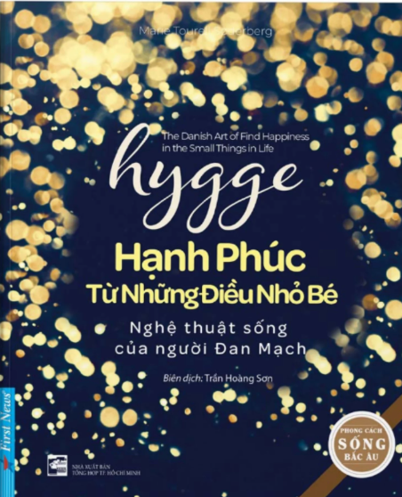 HYGGE – Hạnh phúc giản đơn từ những khoảnh khắc nhỏ bé